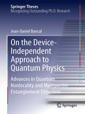 cover image of On the Device-Independent Approach to Quantum Physics